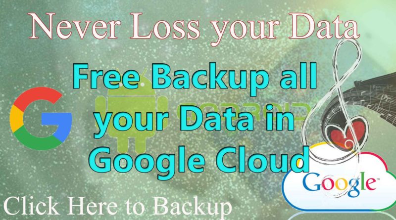 Backup all android in google cloud