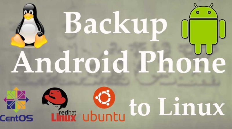 Backup android phone to linux