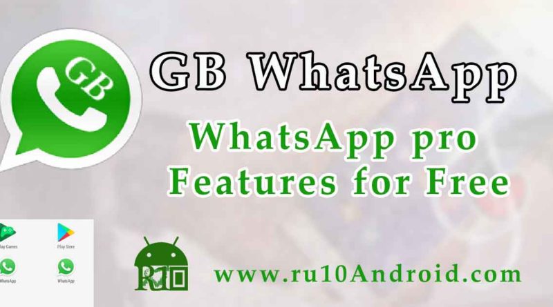 Gb whatsapp download Archives » Android Authority - RU10