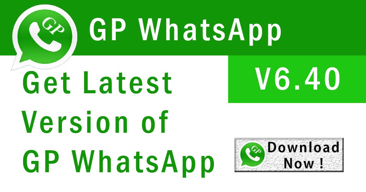 GP WhatsApp (Dual WhatsApp) » v6.40 Download [Latest]